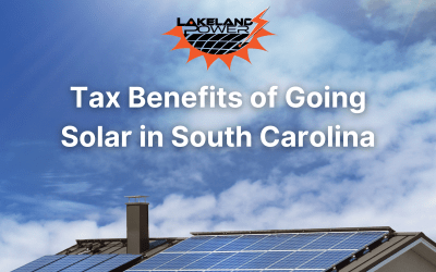 Tax Benefits of Going Solar in South Carolina